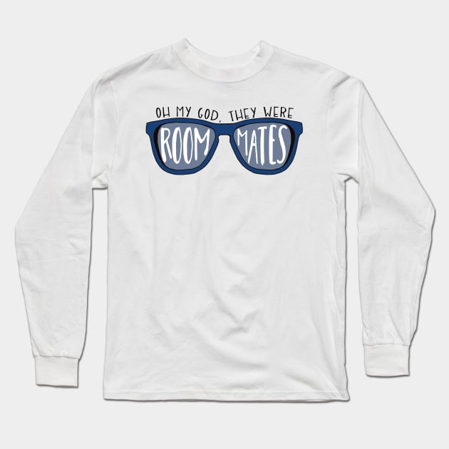 Oh My God They Were Roommates Vine Reference Long Sleeve T-Shirt by logankinkade